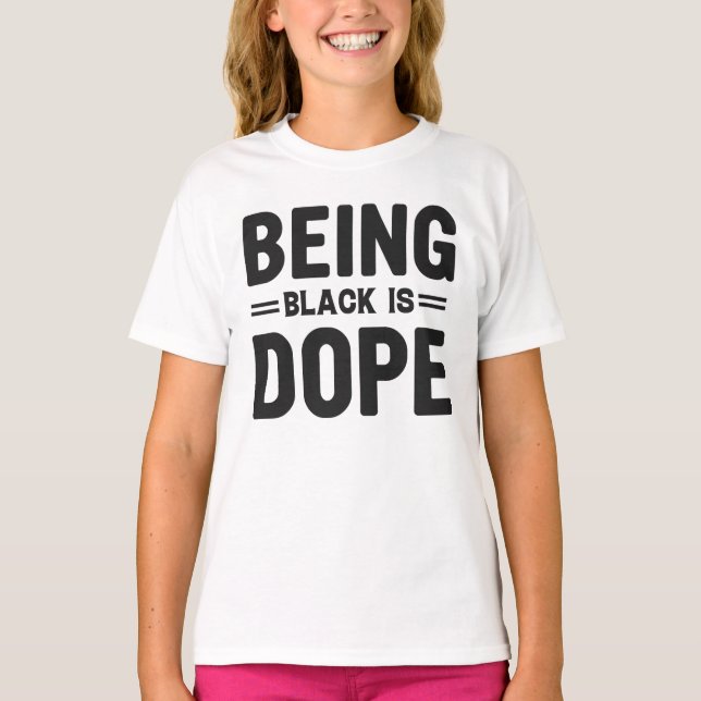Camiseta Ser Preto É Dope Black History Month (Frente)