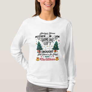 Camiseta Ser Sua Mãe-De-Direito Parece Um Presente Suficien