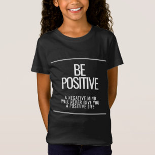 Camiseta Ser T-Shirt Positivo - Inspirar uma Vida Positiva