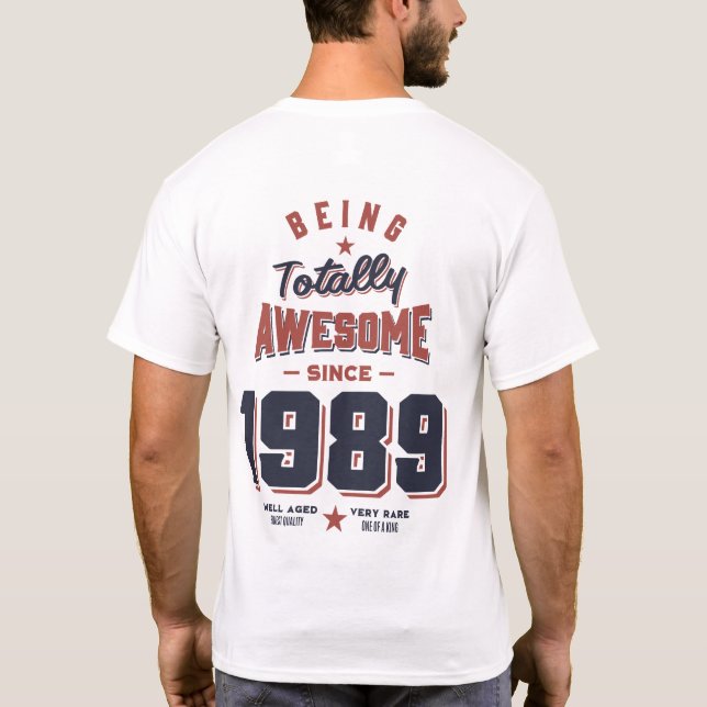 Camiseta Ser Totalmente Incrível desde o Aniversário de 198 (Verso)