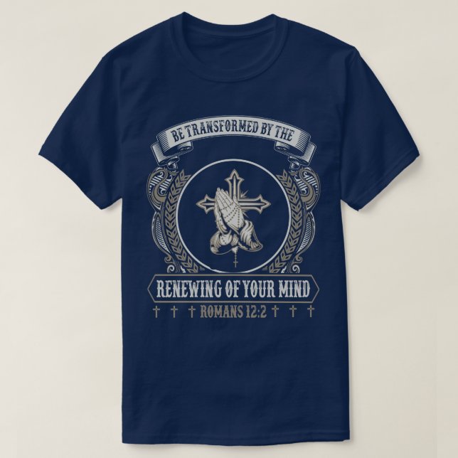 Camiseta Ser Transformado Pela Renovação Da Sua Mente (Frente do Design)