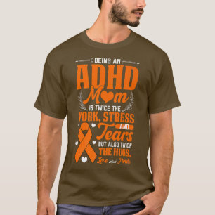 Camiseta Ser um ADHD Mãe, Oran Nacional do Dia de Consciênc