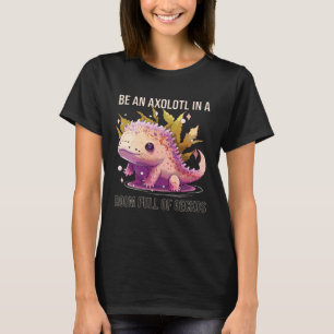 Camiseta Ser Um Axolotl Num Cheio De Sala Da Geckos Animal 