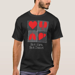 Camiseta Ser Um Beneficiário Da Doação De Órgãos Dador