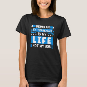 Camiseta Ser um Empreendedor é a minha vida