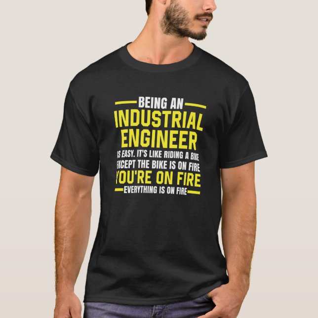 Camiseta Ser um Engenheiro industrial é fácil É como o Rid (Frente)