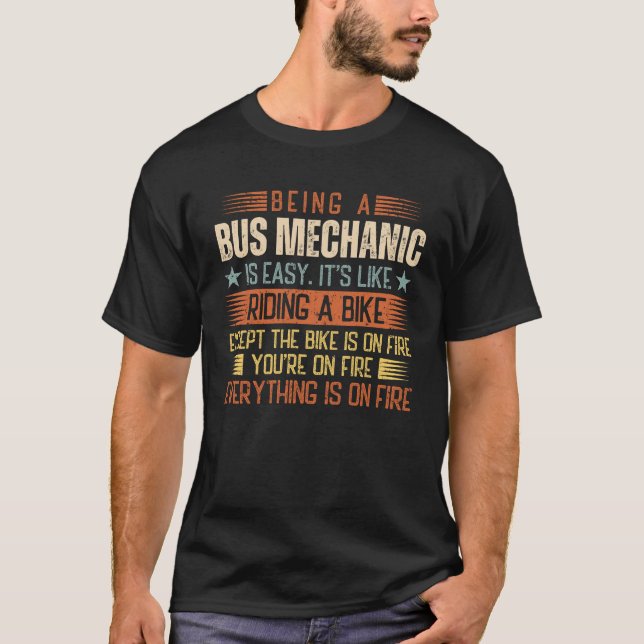 Camiseta Ser Um Mecânico De Barramento É Fácil (Frente)