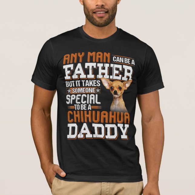 Camiseta Ser Um Pai Chihuahua (Frente)