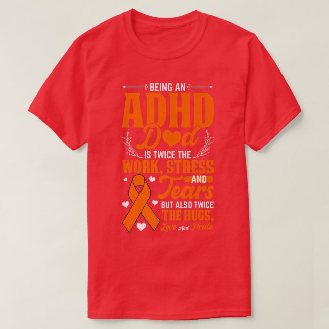 Camiseta Ser um Pai de ADHD para o Dia Nacional de Sensibil (Frente do Design)
