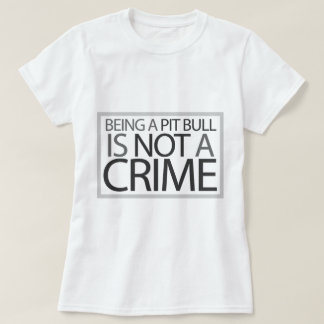 Camiseta Ser um pitbull não é um crime