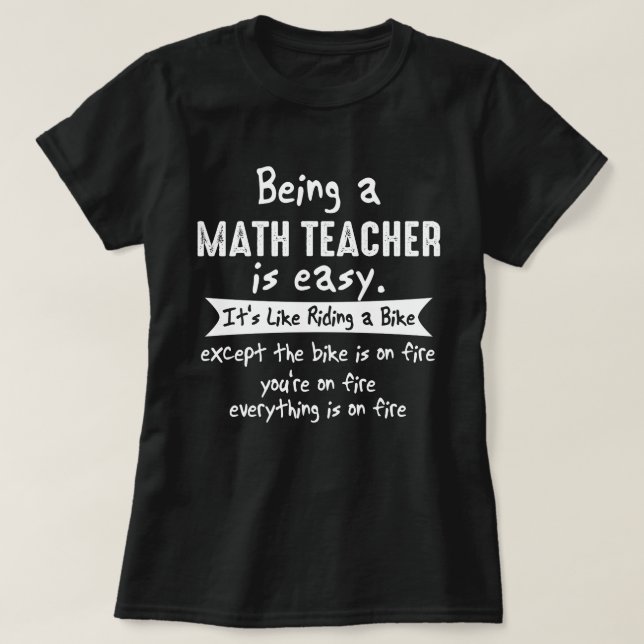 Camiseta Ser um professor de matemática é novidade (Frente do Design)