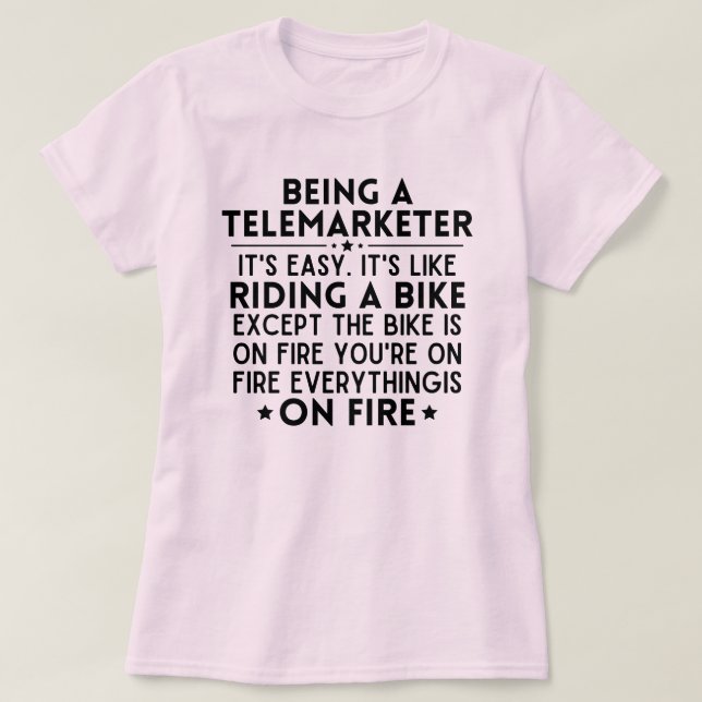 Camiseta Ser um telemarketer É fácil É como andar (Frente do Design)