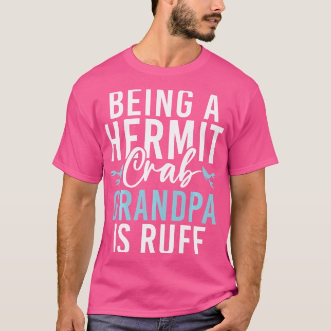 Camiseta Ser Um Vovô De Caranguejo Emerita É Ruff Hermit Cr (Frente)