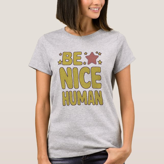 Camiseta Ser uma bela Pessoas engraçada humana (Frente)