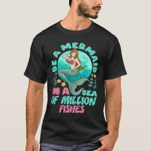Camiseta Ser Uma Sereia Num Mar De Milhões De Peixes Cuja G