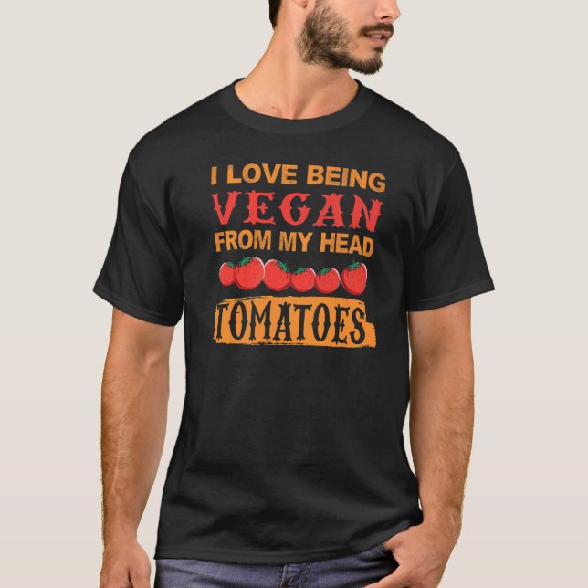 Camiseta Ser Vegan De Tomates De Cabeça - Citações Engraçad (Frente)