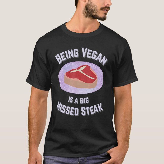 Camiseta Ser Vegano É Um Grande Bife Perdido (Frente)