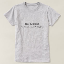 Camiseta Ser Velho é Excelente