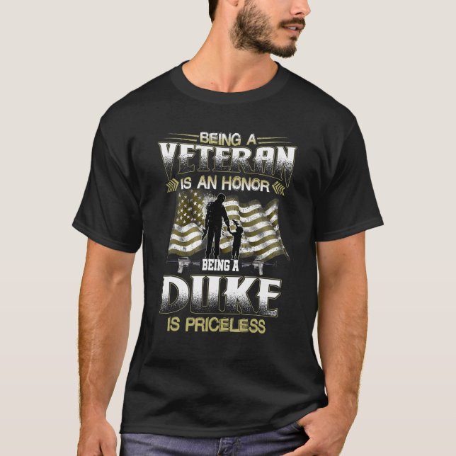 Camiseta Ser Veterano É Uma Honra Ser Um Duque É Pricel (Frente)