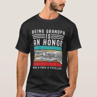 Camiseta Ser Vovô É Uma Honra Ser Papai Não Tem Preço