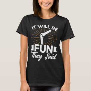 Camiseta Será Divertido Que Disseram Que A Recuperação De S