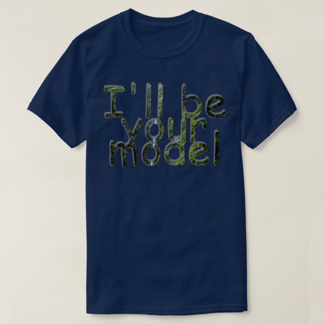Camiseta Será o seu modelo (Frente do Design)