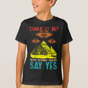 Camiseta Será Que Os Teóricos Dos Astronautas Antigos Dizem