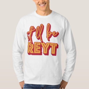 Camiseta Será Reyt Yorkshire English Slang