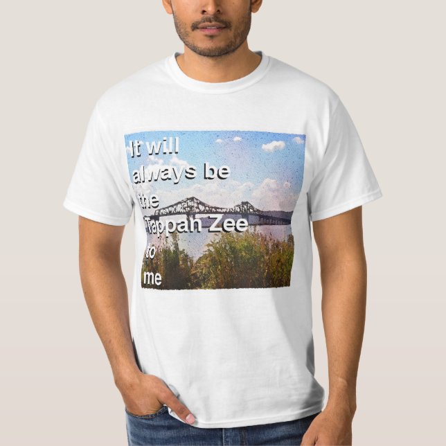 Camiseta Será sempre a Tappan Zee para mim (Frente)