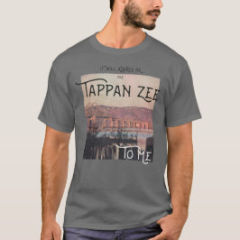 Camiseta Será sempre a Tappan Zee para mim Dark