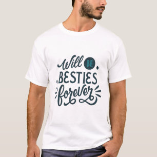 Camiseta Serão Besties Para Sempre