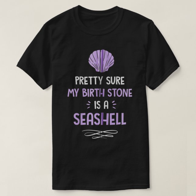 Camiseta Sereia Bonito Certeza Que Minha Pedra De Nasciment (Frente do Design)