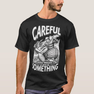 Camiseta Sereia de Pesca Engraçada Pegar Algo Pescador Pai