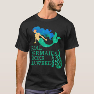 Camiseta Sereias Verdadeiras Prêmio para Algas Fumantes 