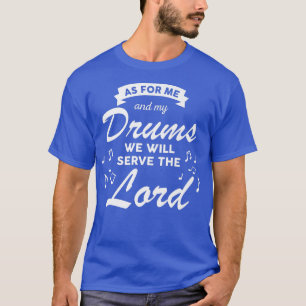 Camiseta Seremos O Tambor Banda Cristão Da Igreja Lorde