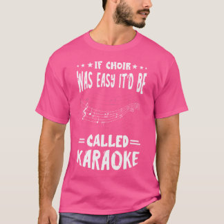 Camiseta Seria Chamado Karaoke Tenor Singer Show Choir Ope