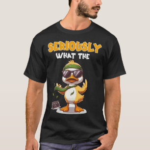 Camiseta Seriamente O Que O Pato - Piada De Amante