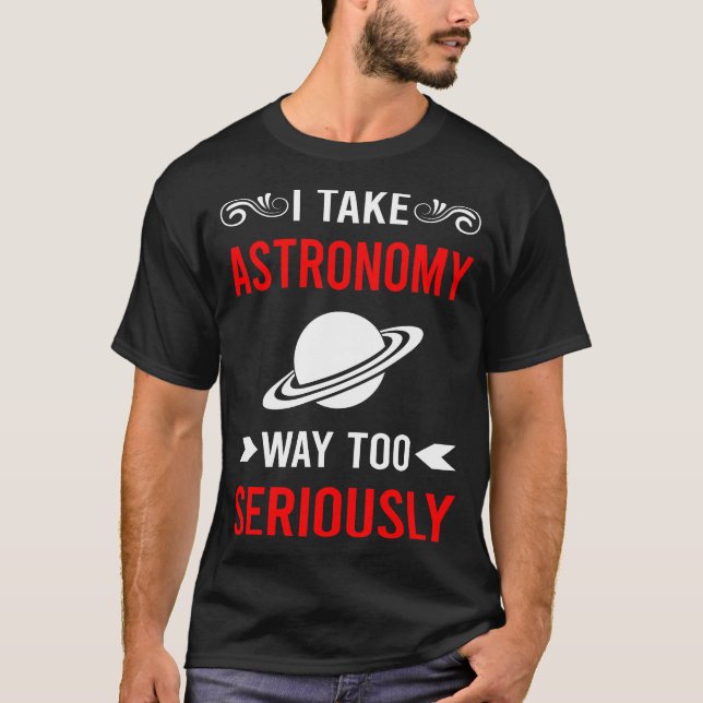 Camiseta Sério Astronomia (Frente)