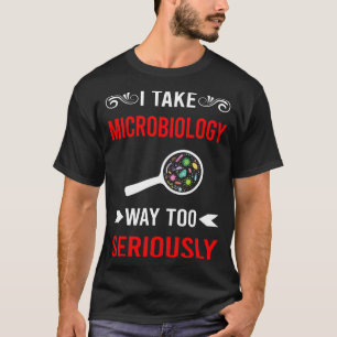 Camiseta Sério Microbiologia Microbiólogo