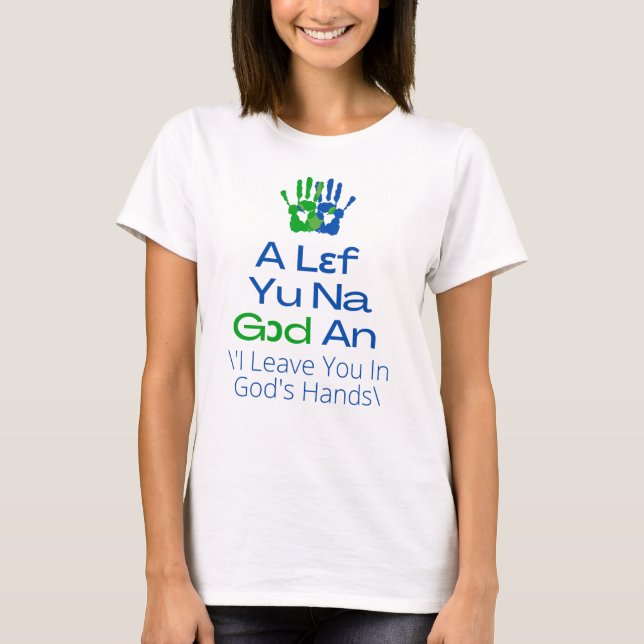 Camiseta Serra Leoa - A Lef Yu Na God An (Frente)
