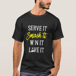 Camiseta Serve-O Esmagar-O E Ganhar-Lhe Adorando-O Jogador