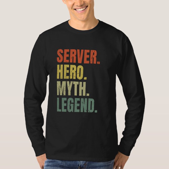Camiseta Server Hero Myth Legend Best Job Server (Frente)