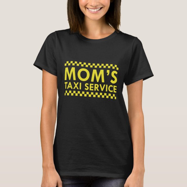 Camiseta Serviço de táxi da mãe (Frente)