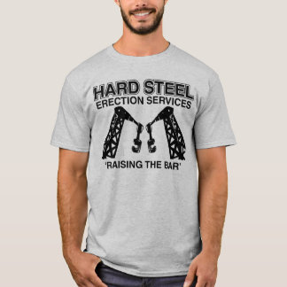 Camiseta Serviços da ereção do aço duro