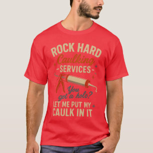 Camiseta Serviços de Vedação Rock Hard Frase Engraçada Adul