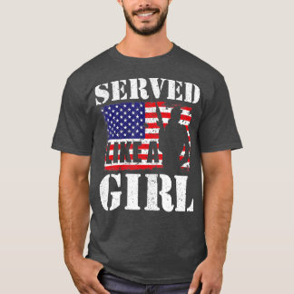 Camiseta Servida Como Uma Garota Mulher Veterana Dia