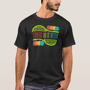 Camiseta Servidores Tênis fazem melhor jogar esportes servi