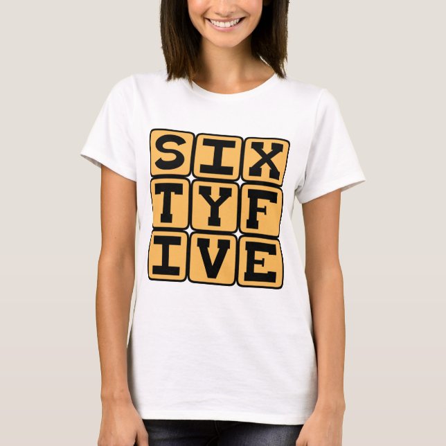 Camiseta Sessenta E Cinco, Número 65, Idade Da Reforma (Frente)