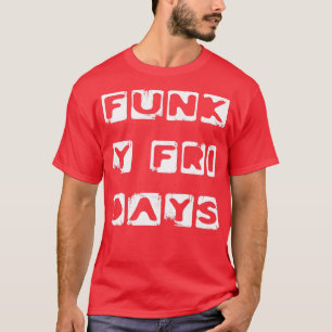 Camiseta Sessões nojentas, feriado, Dia 1