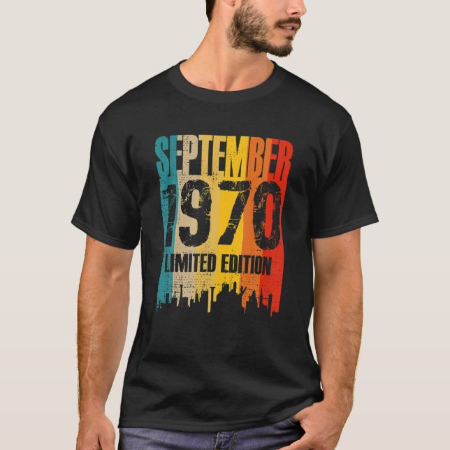 Camiseta Setembro 1970 51 Anos Antiga Birthday Limited Edit (Frente)